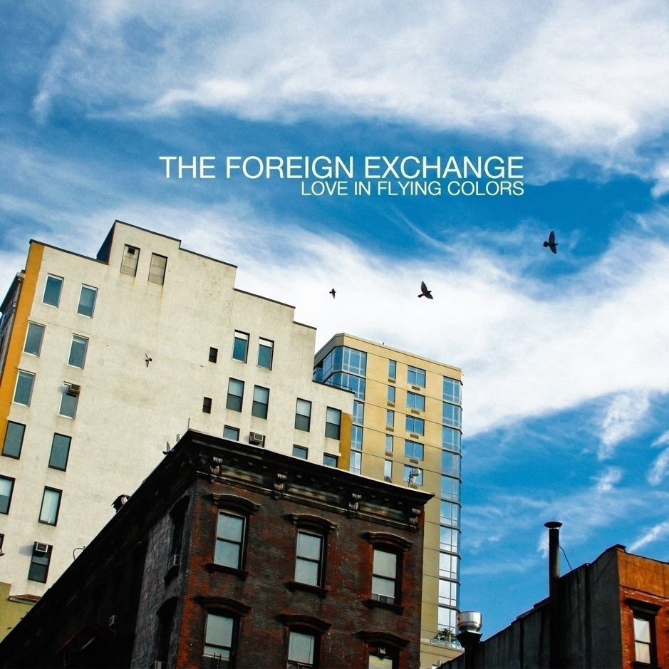 The Foreign Exchange - Love in Flying Colors